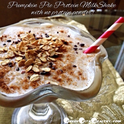 Pumpkin Pie Protein Milkshake (Without Protein Powder!)