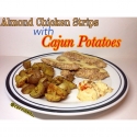 Almond Chicken Strips With Cajun Potatoes
