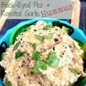 Black-Eyed Pea & Roasted Garlic Hummus
