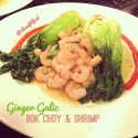 Ginger Garlic Bok Choy & Shrimp